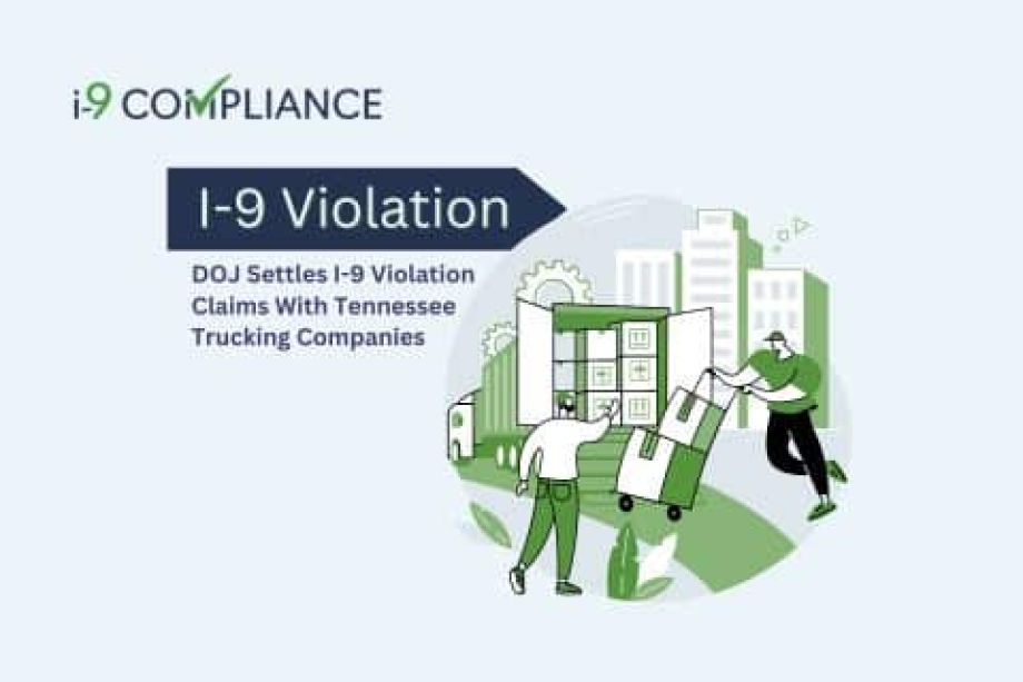 DOJ Settles I-9 Violation Claims With Tennessee Trucking Companies